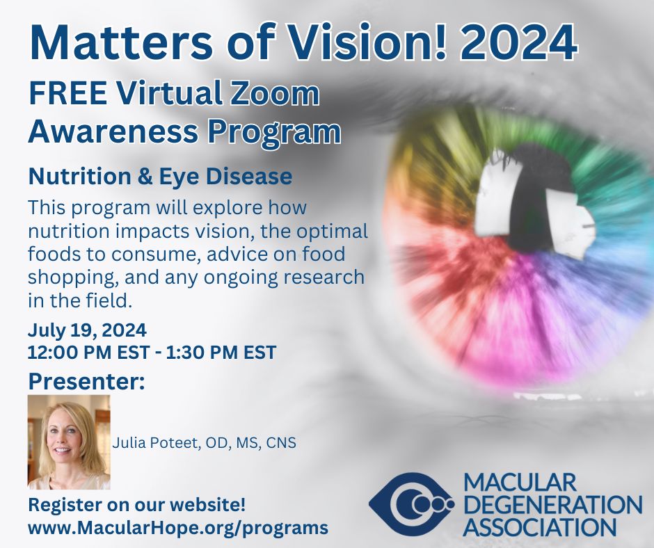 Virtual Program Matters of Vision! Nutrition & Eye Disease Macular