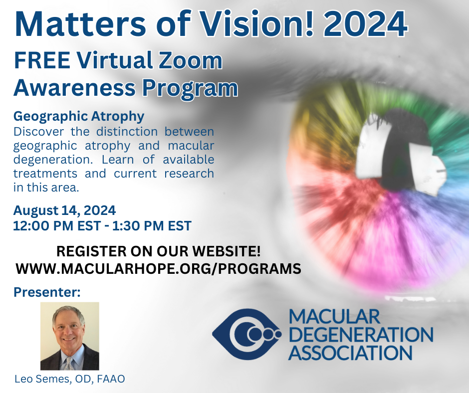 Virtual Program: Matters of Vision! Geographic Atrophy